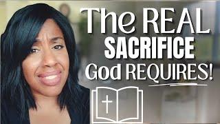 Living A Surrendered Life Of Sacrifice For God