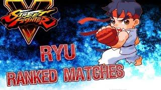 Street Fighter V - Ryu Ranked Matches