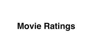 Movie Ratings