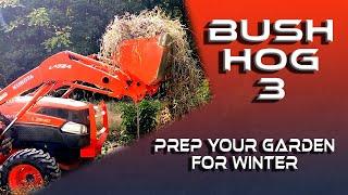Winterize your Garden / Prepare your Garden for Winter. Cover crop Tractor Post Puller. Bush hogging