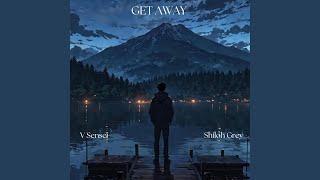 GET AWAY (feat. V-Sensei)