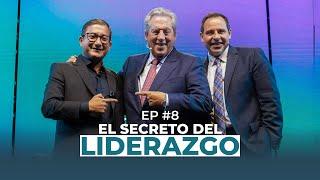 El Secreto del Éxito en el Liderazgo con John C. Maxwell | Ep #8