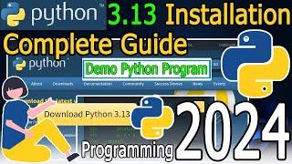 How to Install Python 3.13 on Windows 10/11 [2024 Update] Complete Guide | Hello World Python Code