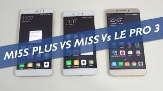 Which Snapdragon 821 Mobile? Mi 5S Plus Vs Mi 5S Vs Le Pro 3