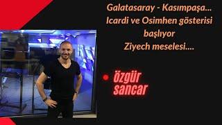 Galatasaray - Kasımpaşa... Icardi ve Osimhen gösterisi başlıyor