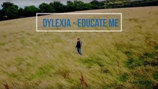 Dyslexia - Educate me