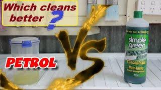 Simple Green VS Petrol - which cleans better?