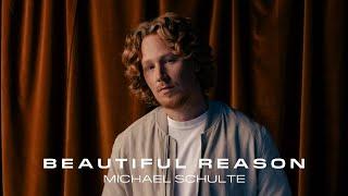 Michael Schulte - Beautiful Reason (Offizielles Musikvideo)