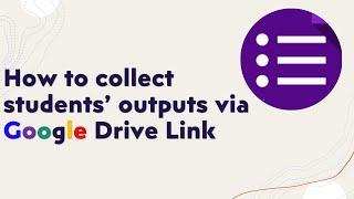 Collect students outputs per section via google drive folder link + submission of answer sheets