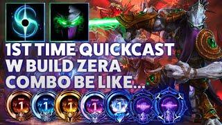 Zeratul MotN - FIRST TIME QUICKCAST W BUILD ZERA COMBO BE LIKE... -  Bronze 2 Grandmaster S2 2023