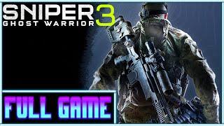 Sniper Ghost Warrior 3 *Full game* Gameplay playthrough (no commentary)