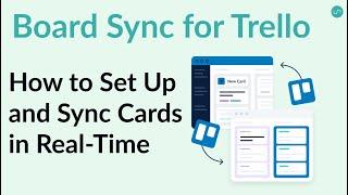 How to Connect and Use The Board Sync Power-Up for Trello