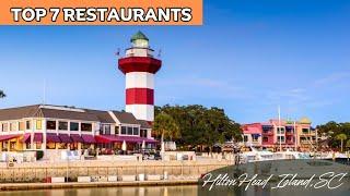 Top 7 Restaurants In Hilton Head Island, SC