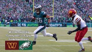 Commanders vs Eagles Condensed Replay | NFC Championship