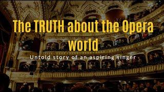 The TRUTH about the world of Opera