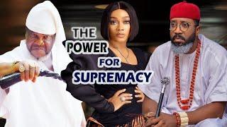 THE POWER FOR SUPREMACY (NEW MOVIE) - FREDERICK LEONARD / UGEZU J UGEZU / TANA ADELAINA LATEST MOVIE