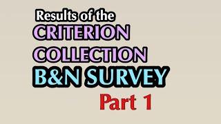 Results of the Criterion Collection Barnes & Noble Sale Survey (PART 1 of 3)