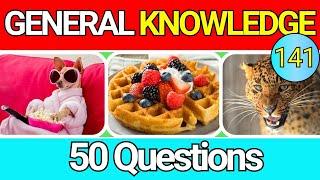 Educational General Knowledge Quiz Trivia 141 | Can You Answer All 50 Questions Correctly? 2024