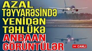 AZAL təyyarəsində təhlükə - Anbaan görüntülər - Xəbəriniz Var? - Media Turk TV