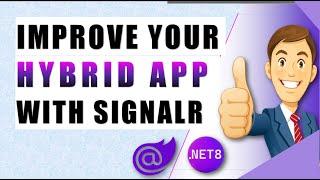 Real-Time Sync in .NET 8: Beginner's Guide to Connecting Blazor Server & Hybrid Apps with SignalR 