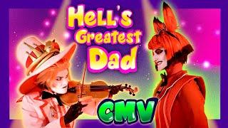 HELL’S GREATEST DAD - Hazbin Hotel CMV