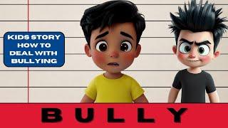 Bully | A Story to Help Understand Bullying