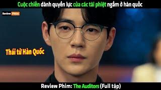 Cuộc chiến dành quyền lực của các tài phiệt ngầm ở hàn quốc - Review phim hàn