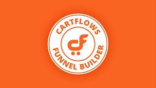 This Is CartFlows - Build High Converting Sales Funnels With WordPress In Minutes