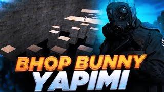 CS 1.6 BHOP BUNNY YAPIMI - 2021