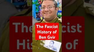 The Fascist History of Ben Gvir