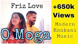 New Konkani song  2019 O MOGA -  Friz Love/ ft. Jeanelle Carvalho ( konkani love song)