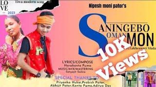 Saninge bo  soman mon||New tiwa song||2023||by Nipesh Moni Pator and Lakheswari Madar