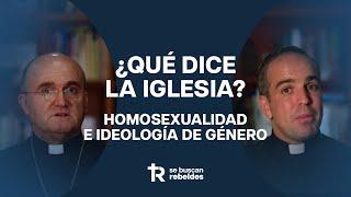 ¿Qué dice la Iglesia sobre la homosexualidad y la ideología de género? | Mons. Munilla & P. Ignacio