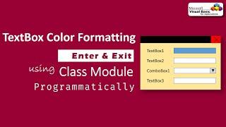 Multiple TextBox Enter Exit Color Formatting using a single code in VBA