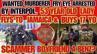 FRY EYE Jamaica  WANTED Fugitive ARRESTED By INTERNATIONAL POLICE + COUGER Buys 17 YO SCAMMER BENZ