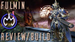 Fulmin build, guide, and why it pisses me off - Warframe