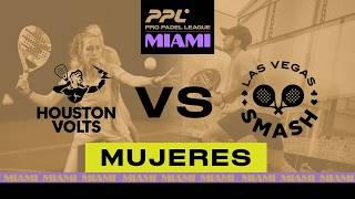 Miami 2025 - Houston Volts Barrera / Caparros vs Las Vegas Smash Araujo / Ortega [Español]