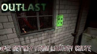 Outlast | Part 12 - Get Key from Laundry Chute | Full Walkthrough | Horror Game | 1080p