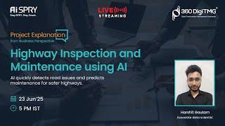 Highway Inspection and Maintenance using AI | 360DigiTMG