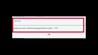 Fix  Error Code During the Application Install 110 on Google Play Store, 2018