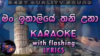 Man Italiye Thani Una Karaoke with Lyrics (Without Voice)