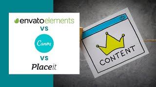 ⭐ Envato Elements vs Canva vs Placeit