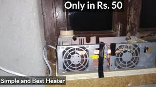 Best and simple home heater only in Rs. 50 rupees