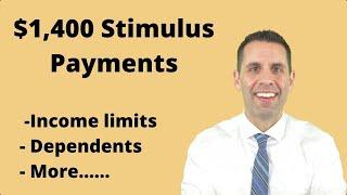 $1,400 Stimulus Checks: New Income Limits and Definition of Dependents