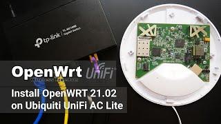 OpenWRT - Install OpenWRT 21.02 on Ubiquiti UniFi AC Lite