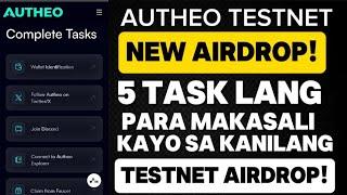 AUTHEO TESTNET AIRDROP 5 TASK LANG PARA MAKASALI NO INVITE NO REFERRAL!