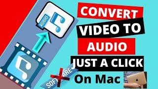 Convert Video to Mp3 with Just a Click on Mac