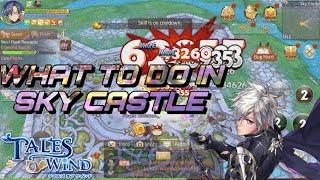 What to do in Sky Castle? | Tales Of Wind