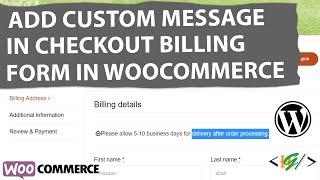 How to Add Custom Message on Checkout Billing Form in WooCommerce WordPress | Custom Notice