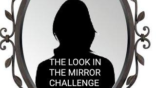 #personalgrowth/THE LOOK IN THE MIRROR CHALLENGE hosted by MRS VEE/2018